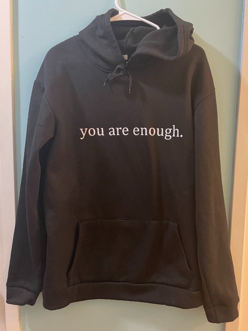 "you are enough" Pullover With Hood